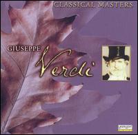 Classical Masters: Verdi - Albert Miklos (tenor); Denes Gulyas (tenor); Franco de Grandis (bass); Franz Hawlata (bass); J�zsef Gregor (bass);...