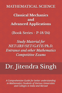 Classical Mechanics and Advanced Applications: 9Book Series P-18/24)