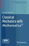 Classical Mechanics with Mathematica(r)