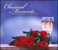 Classical Moments - Byron House (bass); Christian Teal (violin); Cynthia Estill (bassoon); David Angel (violin); David Angel (strings);...