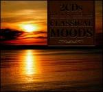 Classical Moods - Andreas Schmidt (violin); Anna H�lbling (violin); Arife G�lsen Tatu (flute); Bruno Hoffmann (glass harp);...