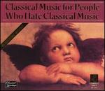 Classical Music for People Who Hate Classical Music