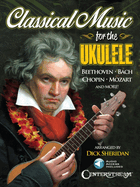 Classical Music For The Ukulele