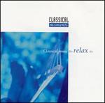 Classical Music to Relax To