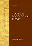Classical Sociological Theory