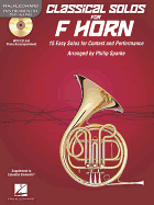 Classical Solos for Horn: 15 Easy Solos for Contest and Performance