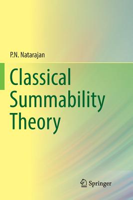 Classical Summability Theory - Natarajan, P.N.