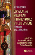 Classical Thermodynamics of Fluid Systems: Principles and Applications