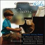 Classics for Kids: Solo Piano