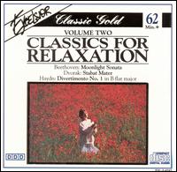 Classics for Relaxation, Vol. 2 - Dubravka Tomsic (piano); Hans Dieter Karras (organ); Harald Feller (organ); H�l�ne G�l (piano); I Solisti di Zagreb;...