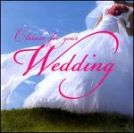 Classics for Your Wedding
