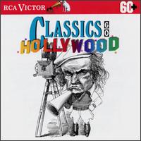 Classics go Hollywood - Anna Moffo (soprano); Boston Pops Orchestra; Eileen Farrell (soprano); Jose-Luis Garcia (Asensio) (violin);...