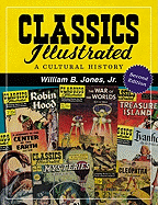 Classics Illustrated: A Cultural History