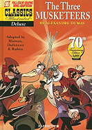 Classics Illustrated Deluxe #6: The Three Musketeers