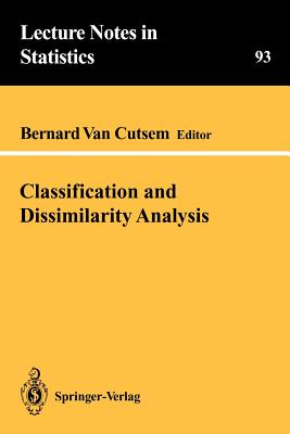 Classification and Dissimilarity Analysis - Cutsem, Bernard Van (Editor)