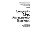 Classification, Class G: Geography, Maps, Anthropology, Recreation