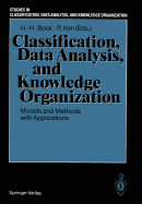 Classification, Data Analysis, and Knowledge Organization: Models and Methods with Applications