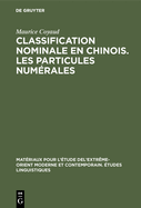 Classification nominale en chinois. Les particules num�rales