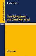 Classifying Spaces and Classifying Topoi - Moerdijk, Izak