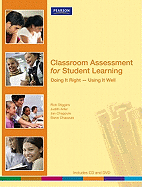 Classroom Assessment for Student Learning: Doing It Right-Using It Well