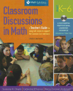 Classroom Discussions in Math: A Teacher's Guide for Using Talk Moves to Support the Common Core and More, Grades K-6