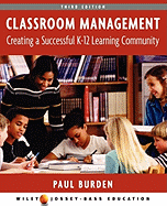 Classroom Management: Creating a Successful K-12 Learning Community