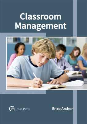 Classroom Management - Archer, Enzo (Editor)