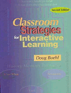 Classroom Strategies for Interactive Learning