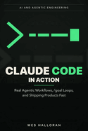 Claude Code in Action: Real Agentic Workflows, /goal Loops, and Shipping Products Fast