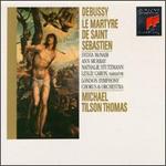 Claude Debussy: Le Martyre de Saint S�bastien