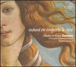 Claude Le Jeune: Autant en emporte le vent