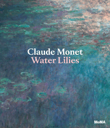 Claude Monet: Water Lilies