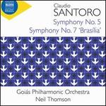 Claudio Santoro: Symphony No. 5; Symphony No. 7 'Bras�lia'