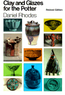 Clay & Glazes for the Potter