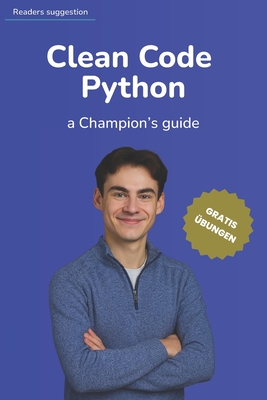 Clean Code Python: Wie ein Weltmeister - Lukas, Daniel
