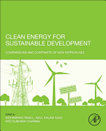Clean Energy for Sustainable Development: Comparisons and Contrasts of New Approaches