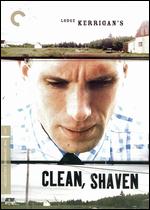 Clean, Shaven - Lodge Kerrigan