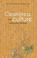 Cleanliness and Culture: Indonesian Histories