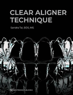 Clear Aligner Technique