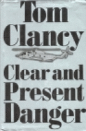 Clear and Present Danger