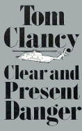 Clear and Present Danger