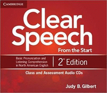 Clear Speech from the Start Class and Assessment Audio CDs