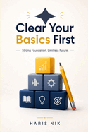 Clear Your Basics First