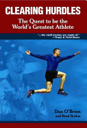 Clearing Hurdles: A Quest to Be the World's Greatest Athlete
