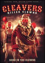 Cleavers: Killer Clowns