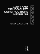 Cleft and Pseudo-Cleft Constructions in English