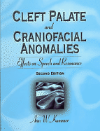 Cleft Palate and Craniofacial Anomalies: Effects on Speech and Resonance