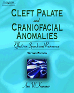 Cleft Palate & Craniofacial Anomalies: Effects on Speech and Resonance (Book Only)