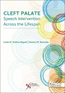 Cleft Palate Speech Intervention Across the Lifespan