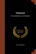 Clemence: The Schoolmistress of Waveland
